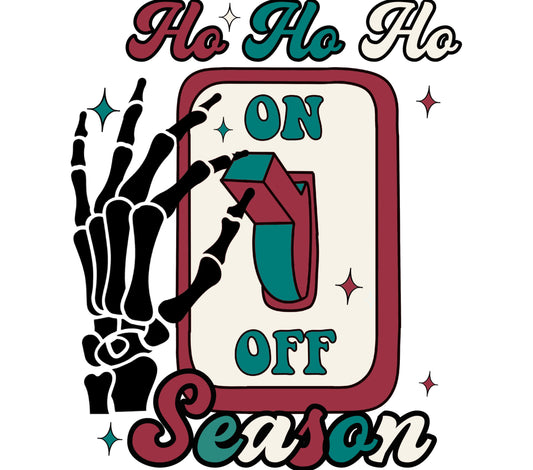 Vintage Ho Ho Ho On Off Season Switch Christmas Graphic Tee, Holiday Shirt Design, Festive Apparel Art