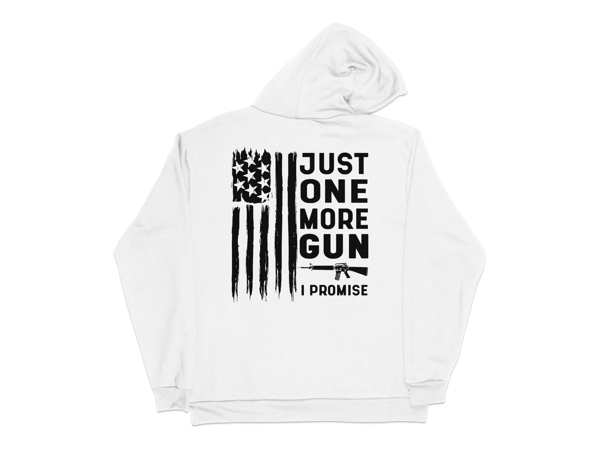 White Hoodie with American Flag and Text, Just One More Gun Graphic Sweatshirt