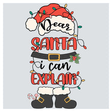 a santa clause saying dear santa i can explain
