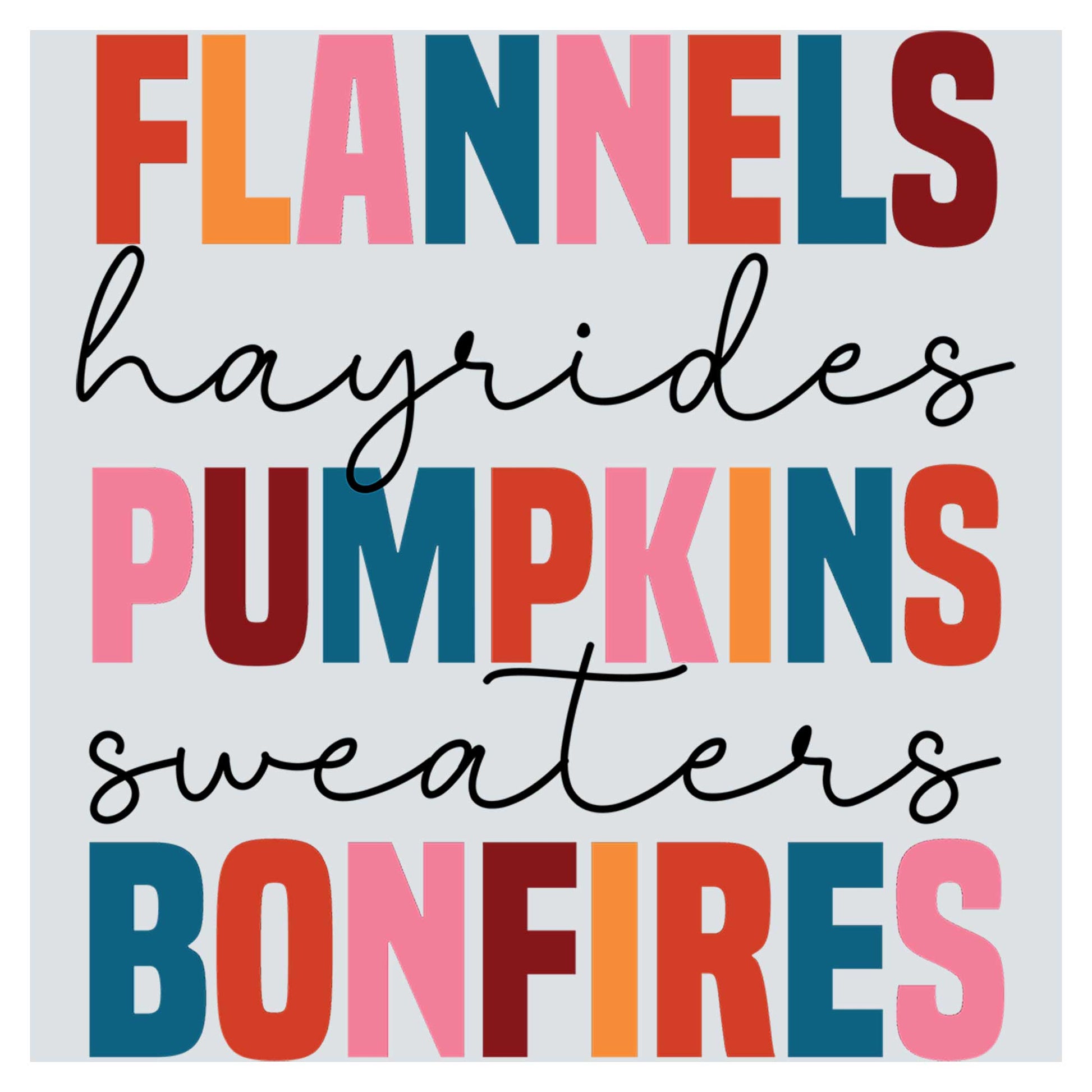 a poster with the words flannels, bayridges, pumpkins,