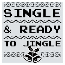 a black and white poster with the words single and ready to single
