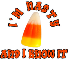 Novelty Candy Corn 'I'm Nasty and I Know It' Fun Halloween Treat, Unique Party Favor
